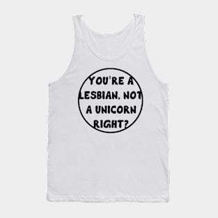 You're a lesbian, not a a unicorn right? - Waverly Earp - Wynonna Earp Tank Top